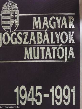 Magyar jogszabályok mutatója 1945-1991