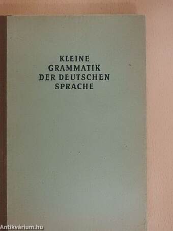 Kleine Grammatik der deutschen Sprache