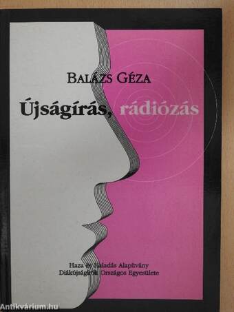 Újságírás, rádiózás