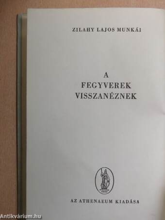 A fegyverek visszanéznek