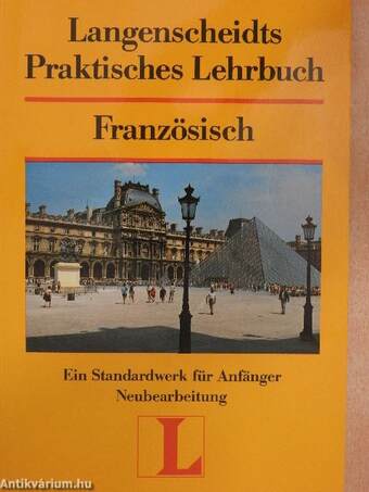 Langenscheidts Praktisches Lehrbuch Französisch