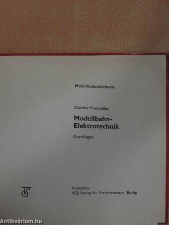 Modellbahn-Elektrotechnik Grundlagen