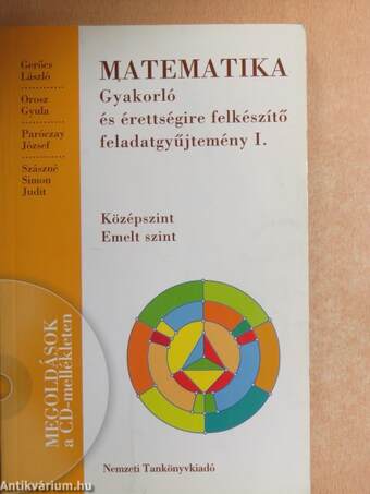 Matematika - Gyakorló és érettségire felkészítő feladatgyűjtemény I.