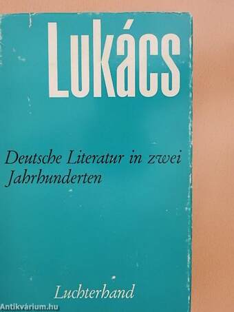 Deutsche Literatur in zwei Jahrhunderten