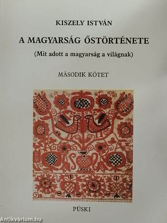 A magyarság őstörténete II.