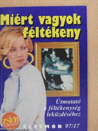 Miért vagyok féltékeny