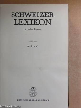 Schweizer Lexikon in sieben Bänden I-VII.