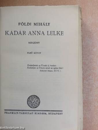 Kádár Anna lelke I-II.