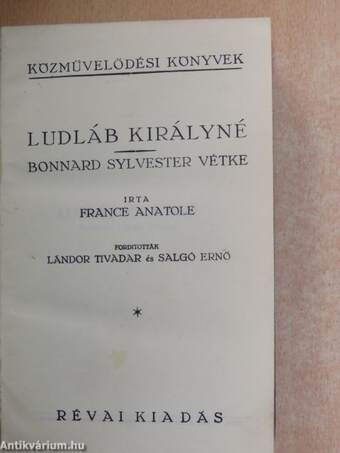 Ludláb királyné/Bonnard Sylvester vétke