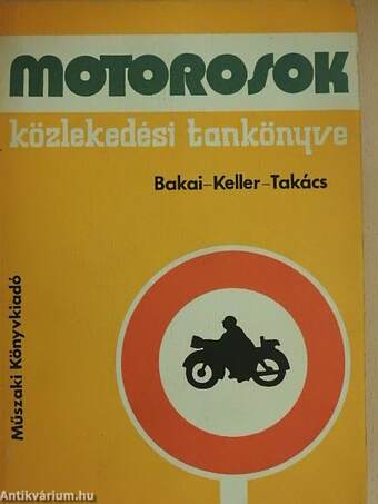 Motorosok közlekedési tankönyve