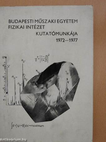 Budapesti Műszaki Egyetem Fizikai Intézet kutatómunkája 1972-1977