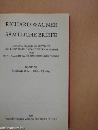 Richard Wagner Sämtliche Briefe VI.