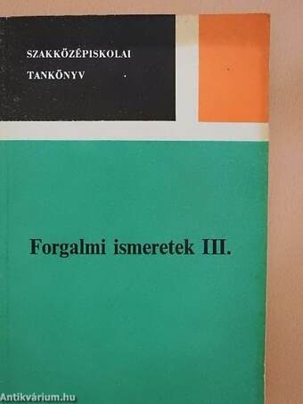 Forgalmi ismeretek III.