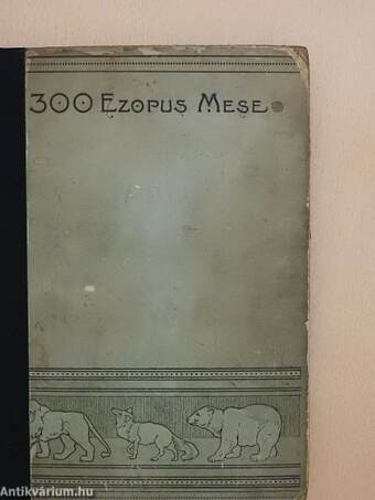 Háromszáz Ezopus mese