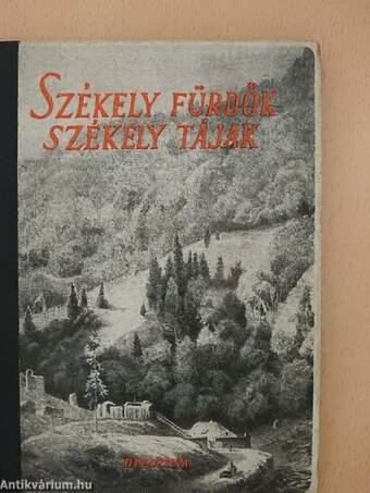 Székely fürdők, székely tájak