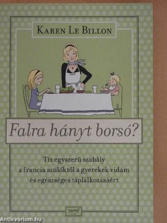 Falra hányt borsó?