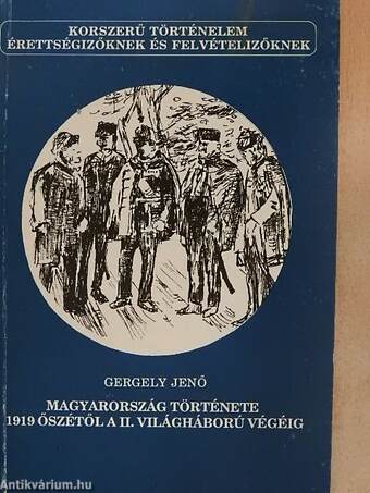 Magyarország története 1919 őszétől a II. világháború végéig