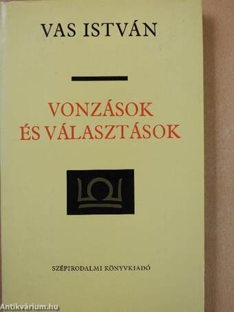 Vonzások és választások