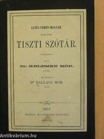 Latin-német-magyar átalános tiszti szótár