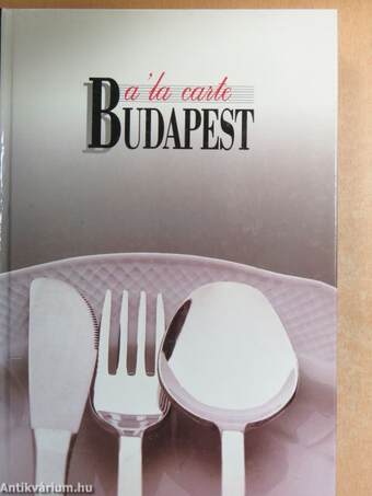 A 'la carte Budapest