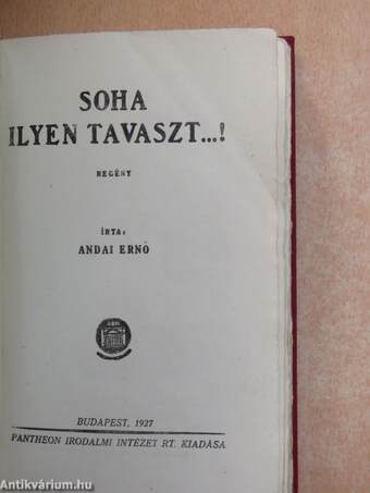 Soha ilyen tavaszt...!