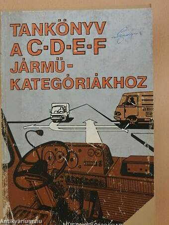 Tankönyv a C-D-E-F járműkategóriákhoz