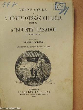 A Bégum ötszáz milliója/A "Bounty" lázadói (rossz állapotú)