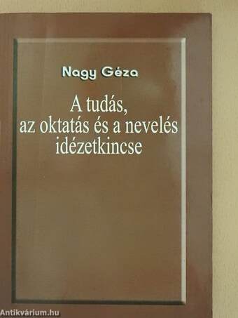 A tudás, az oktatás és a nevelés idézetkincse