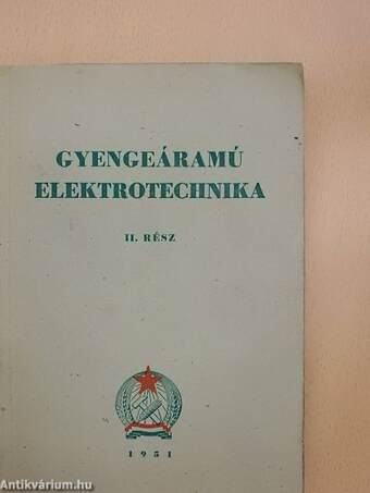 Gyengeáramú elektrotechnika II.