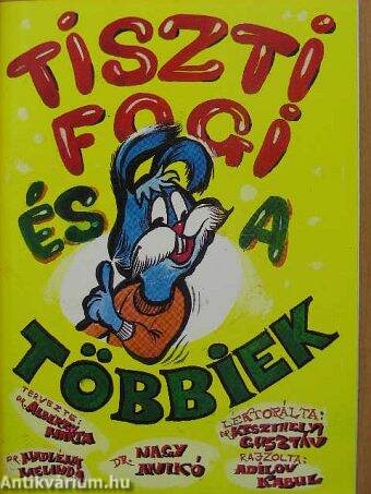 Tiszti Fogi és a többiek