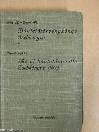 A magyar büntetőtörvények zsebkönyve/Az új büntetőnovella zsebkönyve