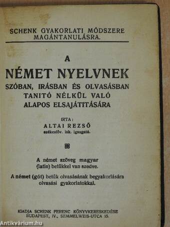 A német nyelvnek szóban, irásban és olvasásban tanitó nélkül való alapos elsajátitására