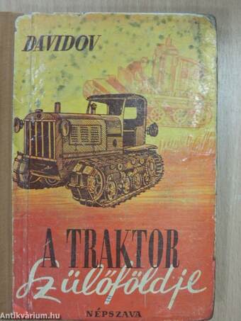 A traktor szülőföldje