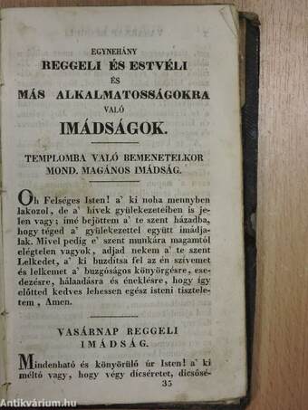 Közönséges isteni tiszteletre rendeltetett énekes könyv/Egynehány reggeli és estvéli és más alkalmatosságokra való imádságok (rossz állapotú)