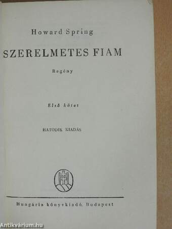 Szerelmetes fiam I-II.