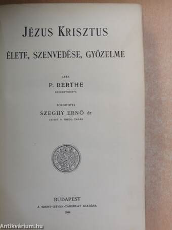 Jézus Krisztus élete, szenvedése, győzelme