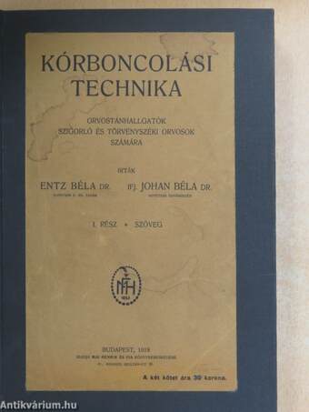 Kórboncolási technika I-II.