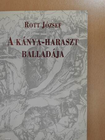 A Kánya-haraszt balladája (dedikált példány)