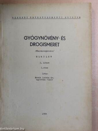 Gyógynövény- és drogismeret I/1-2.