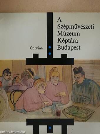 A Szépművészeti Múzeum Képtára Budapest