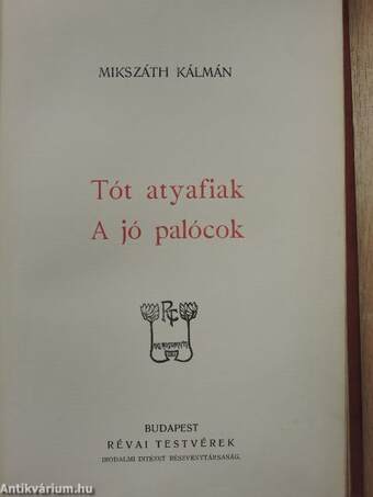 Tót atyafiak/A jó palócok