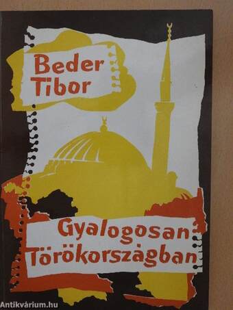 Gyalogosan Törökországban