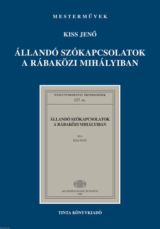 Állandó szókapcsolatok a rábaközi Mihályiban