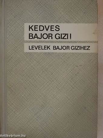 Kedves Bajor Gizi!