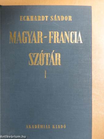 Magyar-francia szótár I-II.