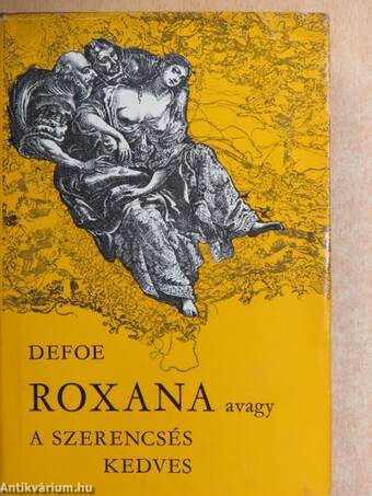 Roxana, avagy a szerencsés kedves