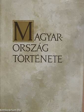 Magyarország története I-II.