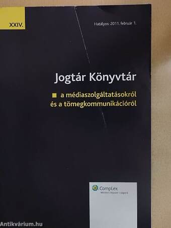 Jogtár Könyvtár a médiaszolgáltatásokról és a tömegkommunikációról