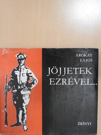 Jöjjetek ezrével... (dedikált példány)