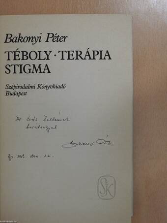 Téboly/terápia/stigma (dedikált példány)